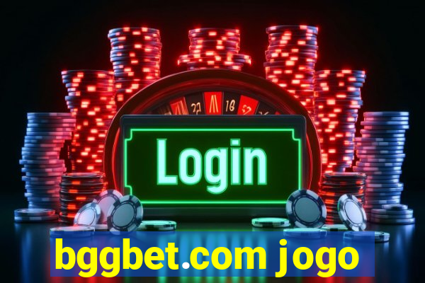 bggbet.com jogo
